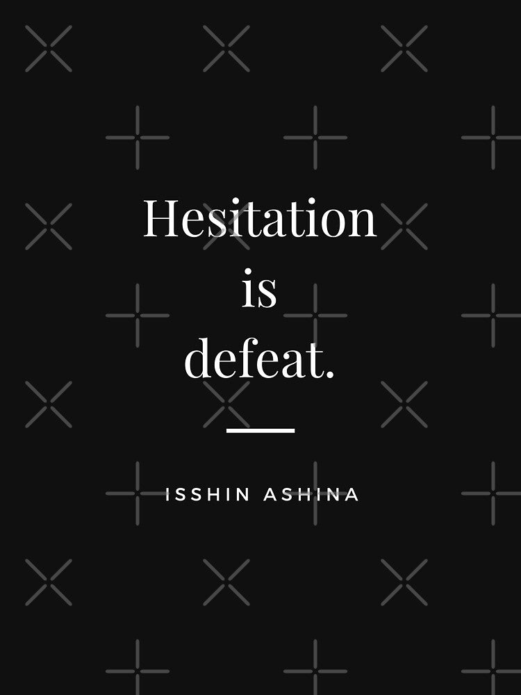 Hesitation Is Defeat Samurai Japanese Proverbs T-Shirts, Hoodie, Sweatshirt