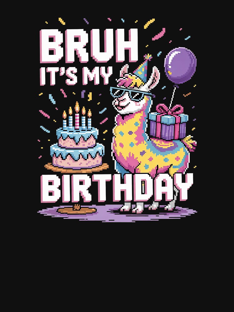 Bruh Its My Birthday Pinata Boy Llama Girl Family Party Bday 7 by SyntaxClaw T-Shirts, Hoodie, Sweatshirt (Image 3)