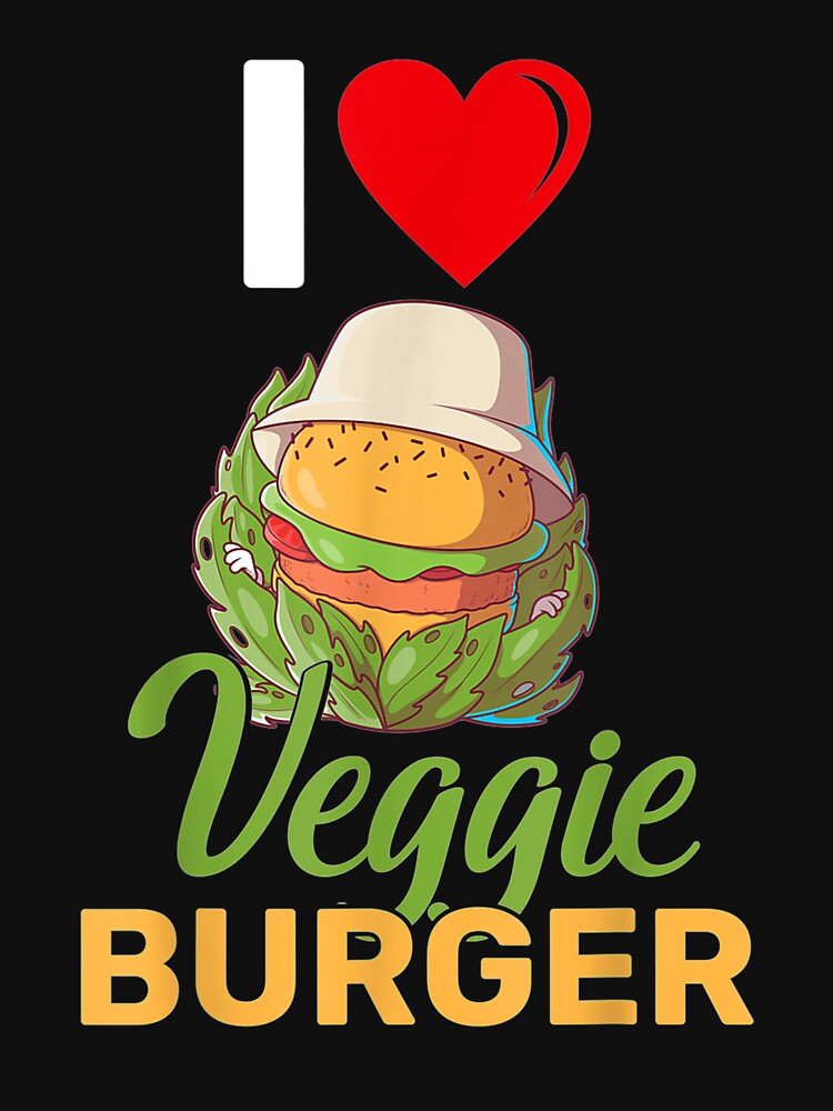 I Love Veggie Burger Restaurant Fries Ketchup Bun Burger by ninapfvu T-Shirts, Hoodie, Sweatshirt | BlankRebels.com (Image 3)
