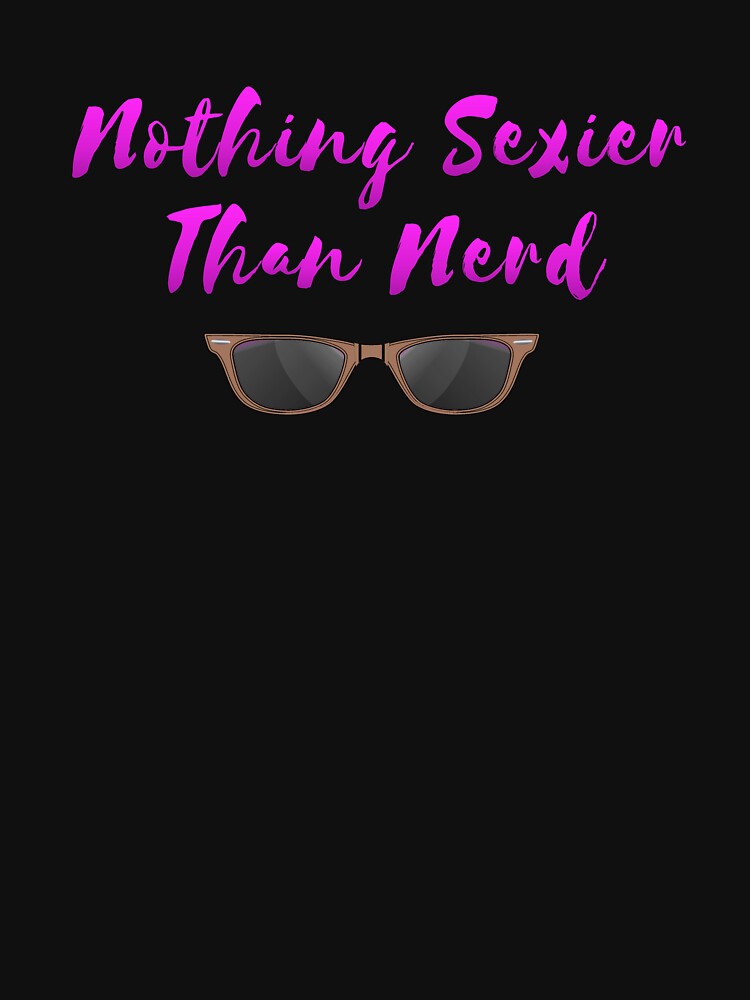 Sexy Nerd Tee by Michael Pilinski Hoodie, Sweatshirt | BlankRebels.com (Image 3)