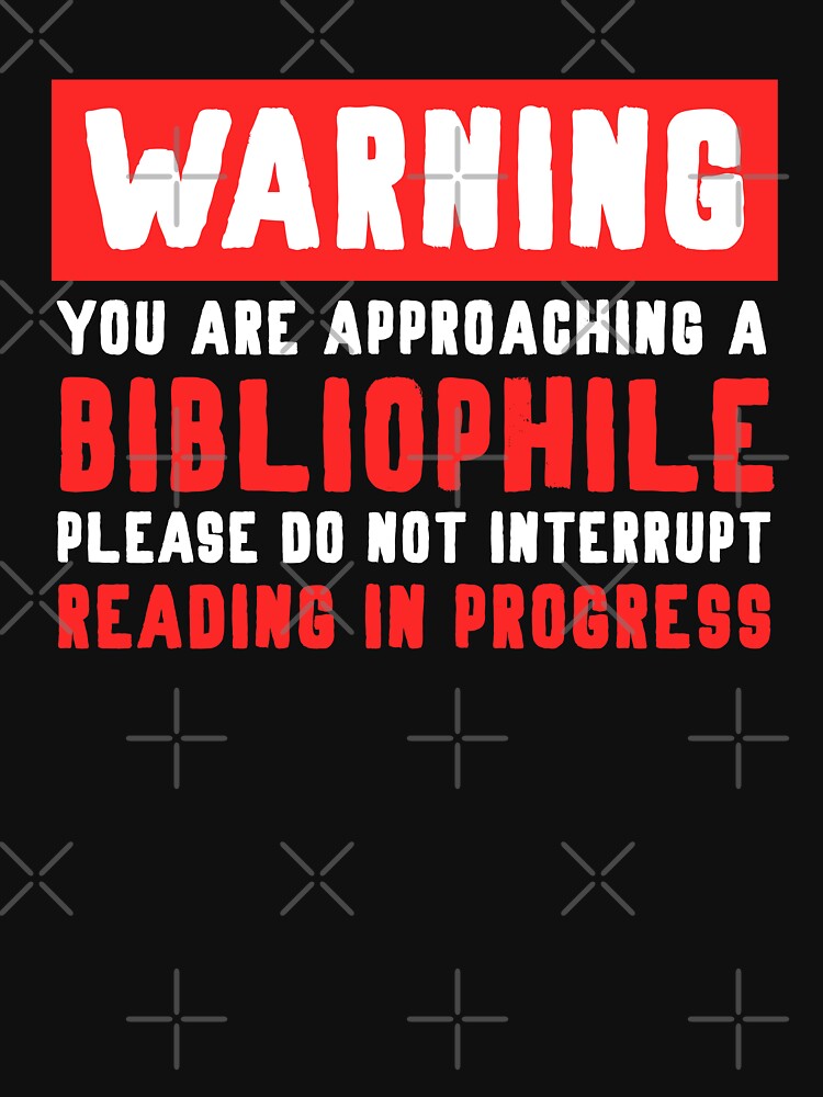 Warning Bibliophile by teamasthers T-Shirts, Hoodie, Sweatshirt | BlankRebels.com (Image 3)