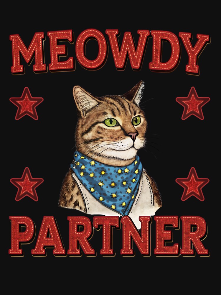 meowdy partner T-Shirt | Cat Lover Hoodie | Funny Meme Sweatshirt, Cowboy Cat Shirt, Kitty Tee, Country Western... (Image 3)
