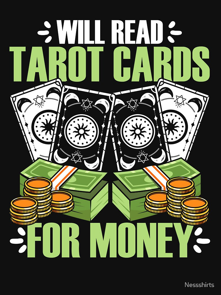 Funny Will Read Tarot Cards For Money Tarot Card Cartomancy by Nessshirts T-Shirts, Hoodie, Sweatshirt (Image 3)