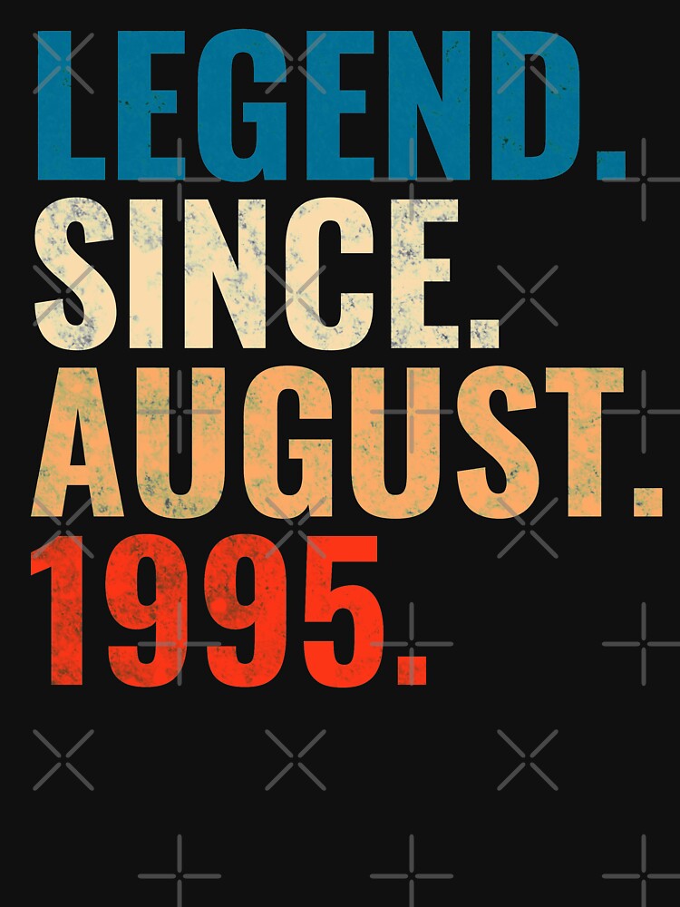Legend Since August 1995 Retro Vintage by Teelogic T-Shirts, Hoodie, Sweatshirt | BlankRebels.com (Image 3)