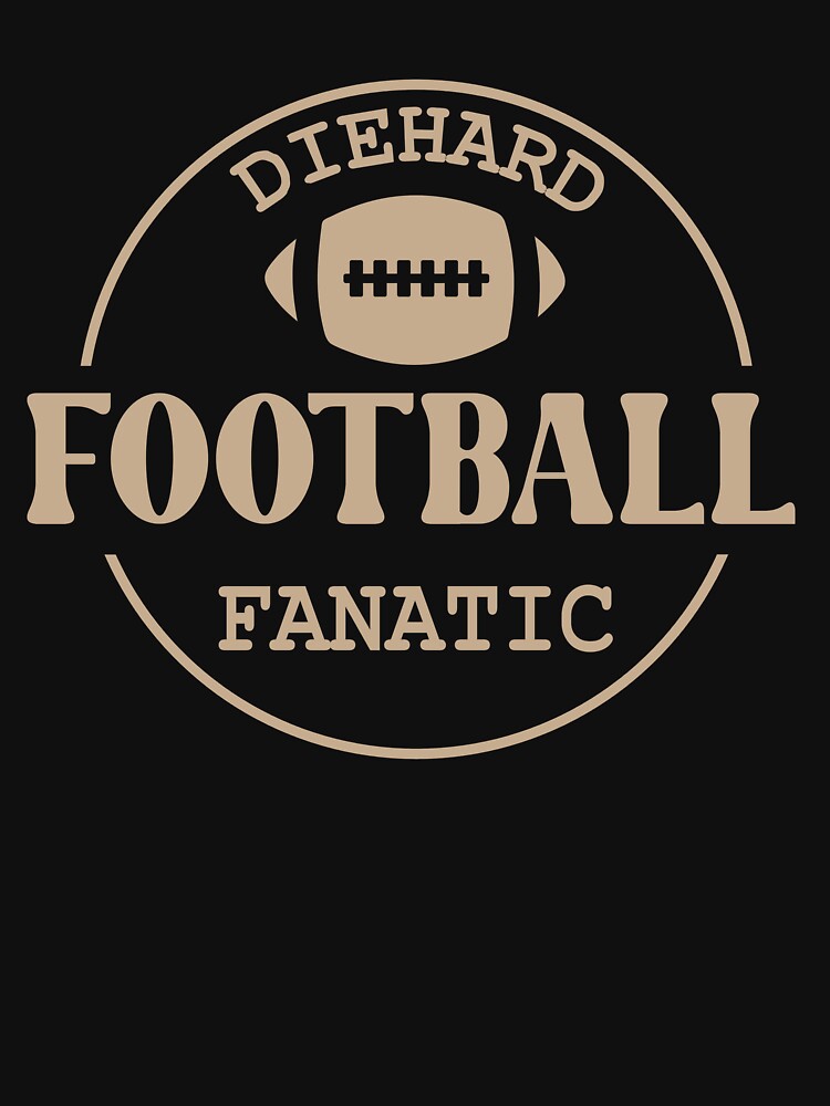 Diehard Football Fanatic by mrtraz T-Shirts, Hoodie, Sweatshirt | BlankRebels.com (Image 3)