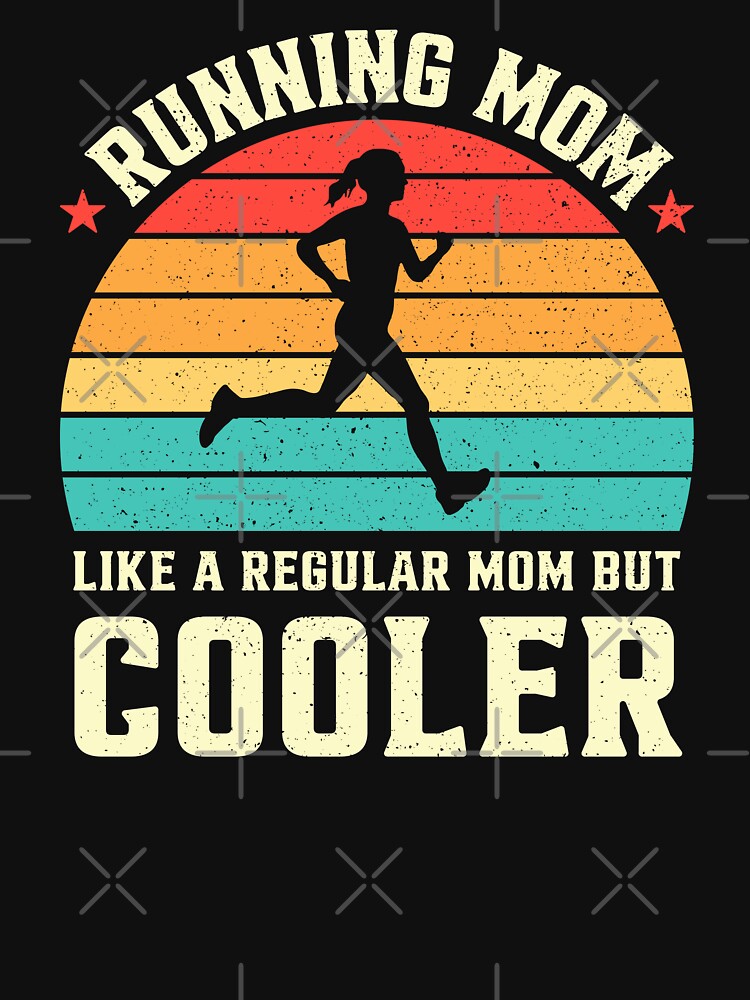 Running Mom Like A Regular Mom But Cooler Retro by RareBunny T-Shirts, Hoodie, Sweatshirt | BlankRebels.com (Image 3)