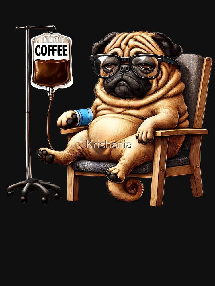 Funny Pug Coffee Drink Dog Lover by Kimberley King Art  King Art T-Shirts, Hoodie, Sweatshirt | BlankRebels.com (Image 3)