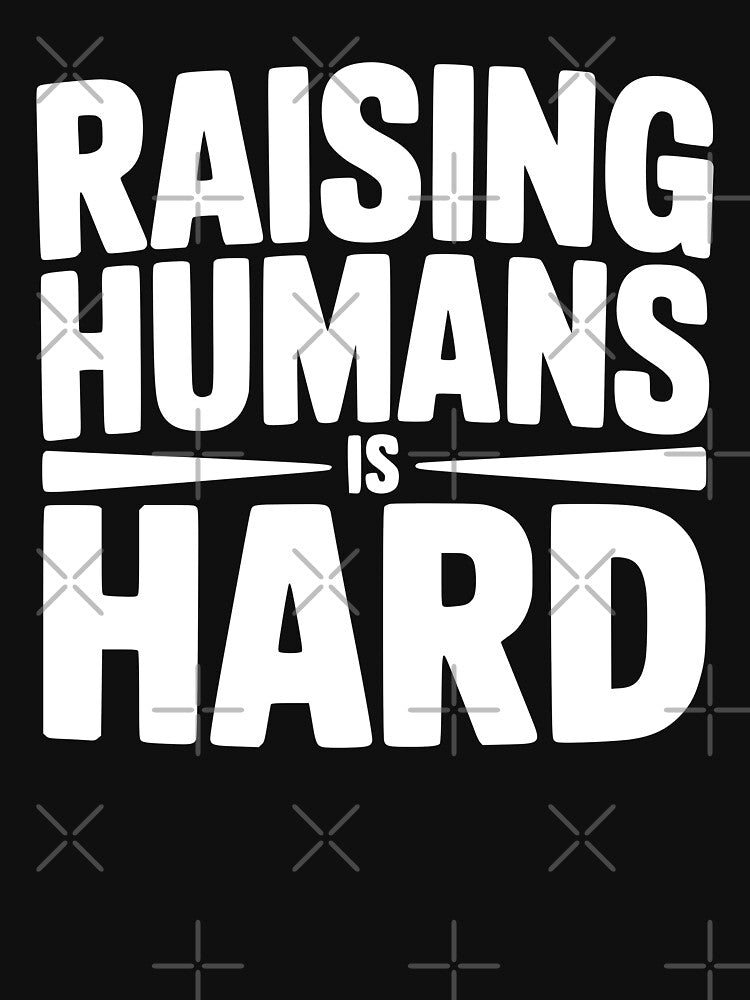Raising Humans Is Hard by theartfulaspie T-Shirts, Hoodie, Sweatshirt | BlankRebels.com (Image 3)