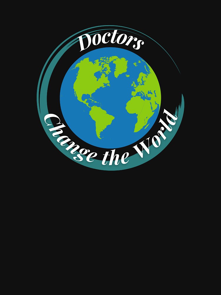 Doctors Change the World by Profession-Co T-Shirts, Hoodie, Sweatshirt | BlankRebels.com (Image 3)