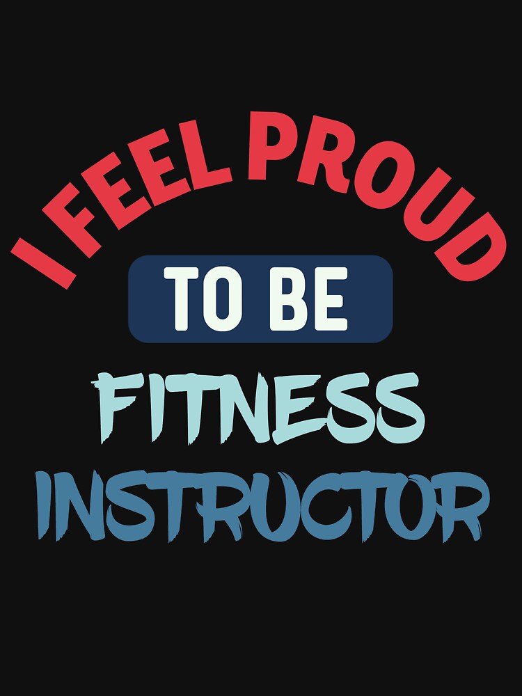 I feel Proud to be fitness instructor retro by bumperapparels T-Shirts, Hoodie, Sweatshirt | BlankRebels.com (Image 3)