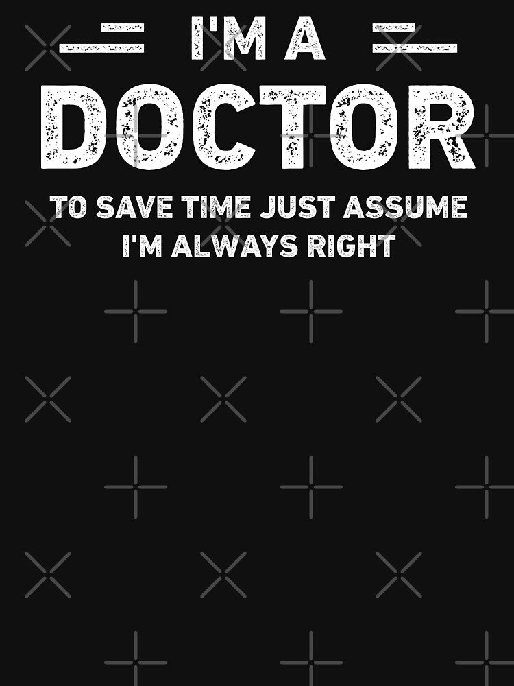 I Am a Doctor Vintage Funny Doctor by RareBunny T-Shirts, Hoodie, Sweatshirt | BlankRebels.com (Image 3)