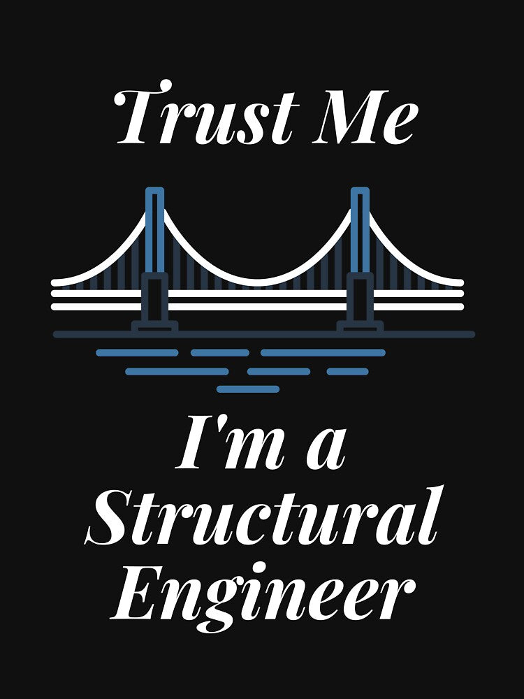 Trust Me I'm a Structural Engineer by Profession-Co T-Shirts, Hoodie, Sweatshirt | BlankRebels.com (Image 3)
