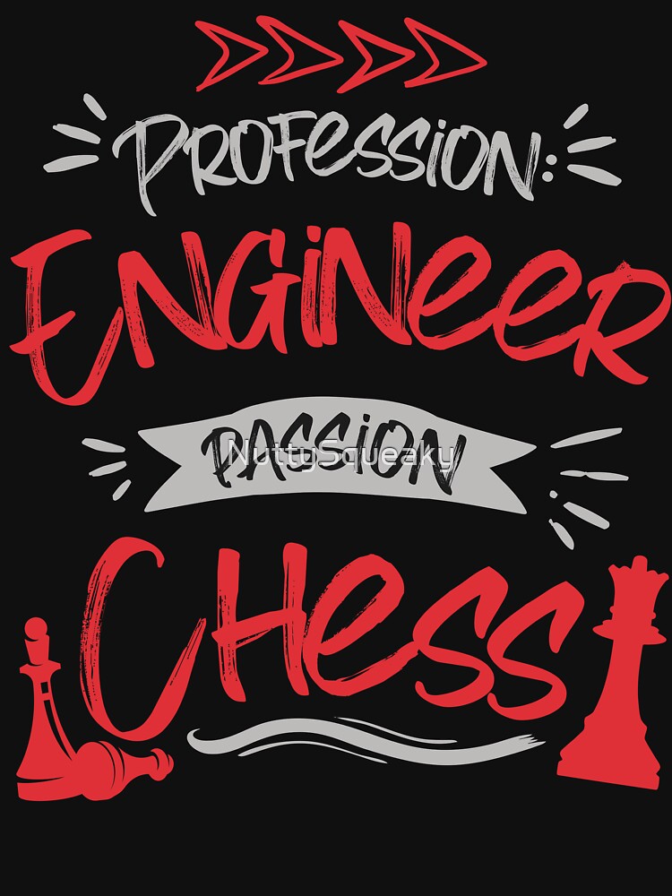 Profession: Engineer, Passion: Chess by NuttySqueaky T-Shirts, Hoodie, Sweatshirt | BlankRebels.com (Image 3)