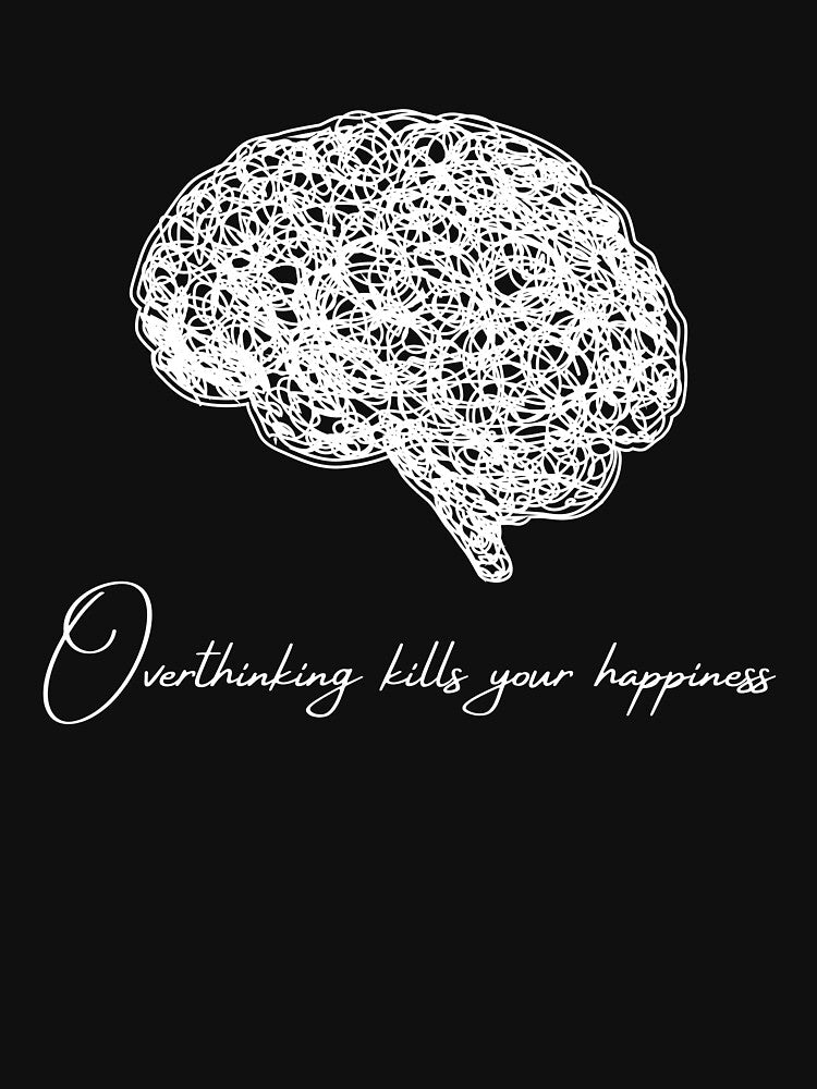 Warning Overthinking Kills Your Happiness by jassine11 T-Shirts, Hoodie, Sweatshirt | BlankRebels.com (Image 3)