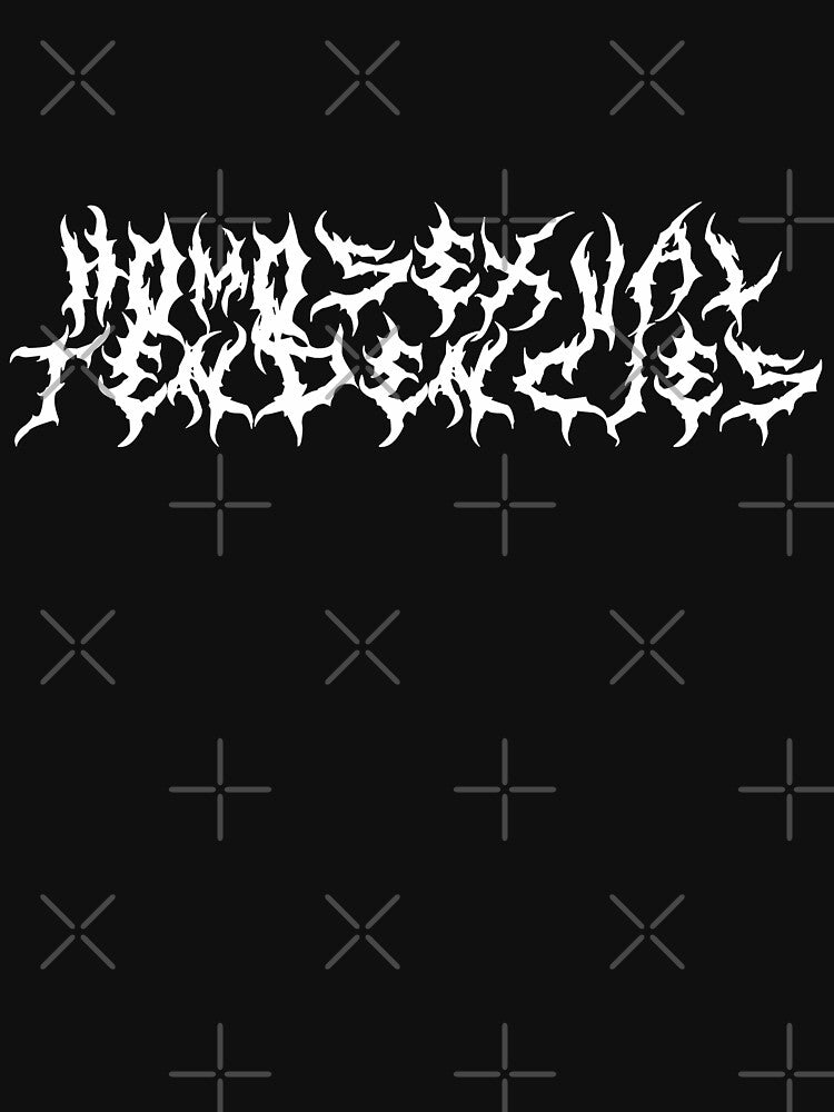 homosexual tendencies death metal font by g0r0mi T-Shirts, Hoodie, Sweatshirt | BlankRebels.com (Image 3)