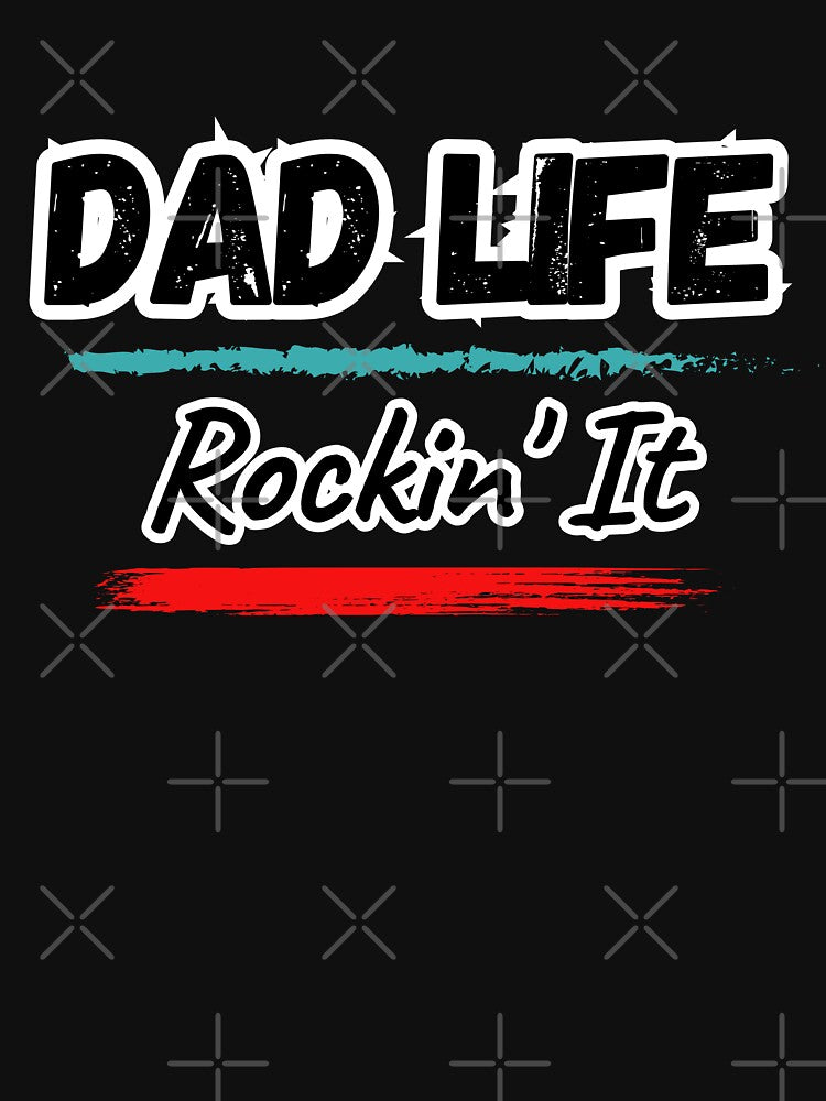 Dad Life Rocking it Father's Day I Love Dad Cool Dad by Lumiawaves T-Shirts, Hoodie, Sweatshirt | BlankRebels.com (Image 3)