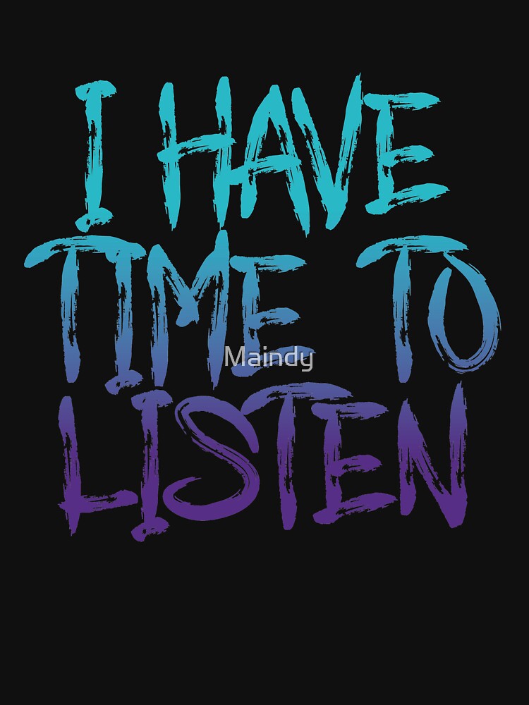I have time to listen T-shirt Suicide Prevention T-shirt Purple and Blue Ribbon T-shirt by Maindy Hoodie,... (Image 3)