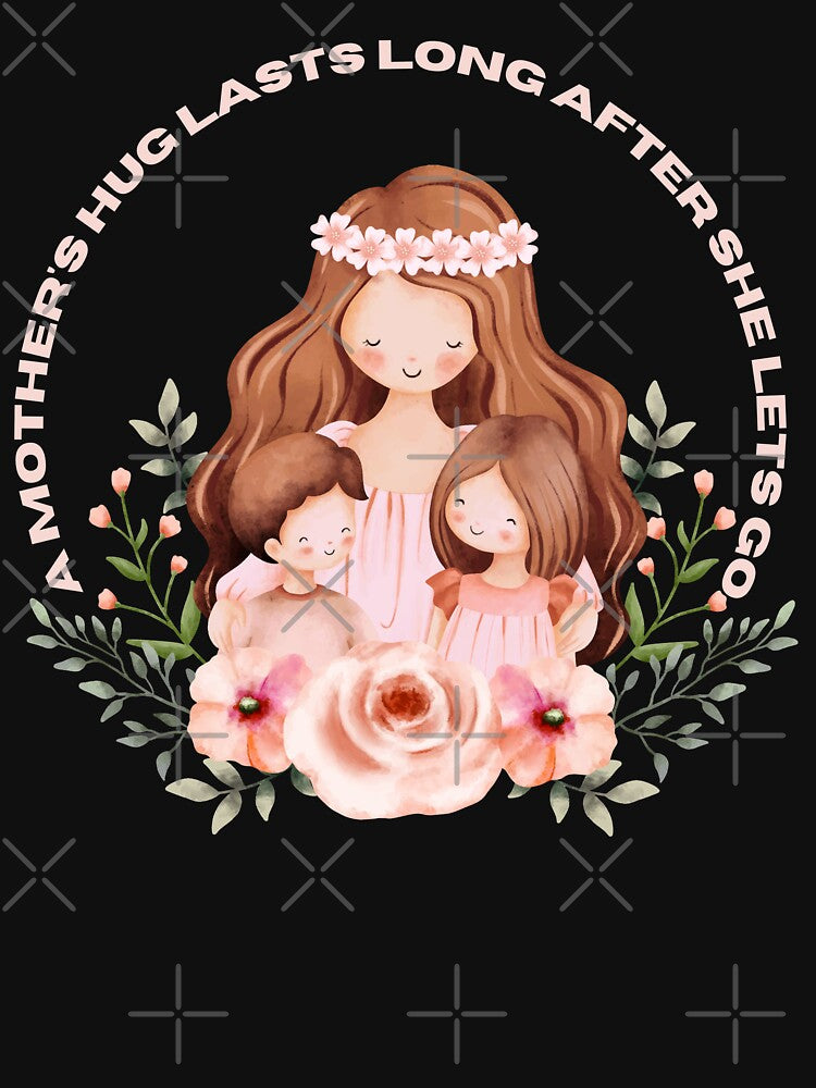 A mother's hug lasts long after she lets go. by stylishdzign T-Shirts, Hoodie, Sweatshirt | BlankRebels.com (Image 3)