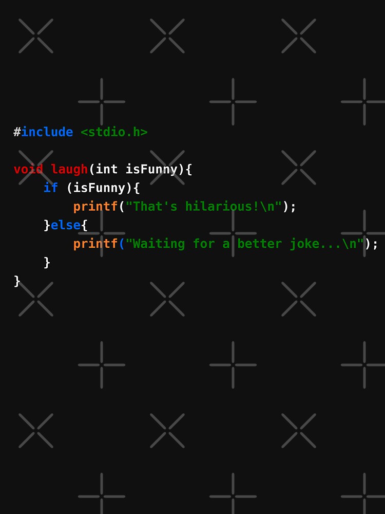 C Code Humor: Laugh or Wait for a Better Joke by WayOutWorks T-Shirts, Hoodie, Sweatshirt | BlankRebels.com (Image 3)