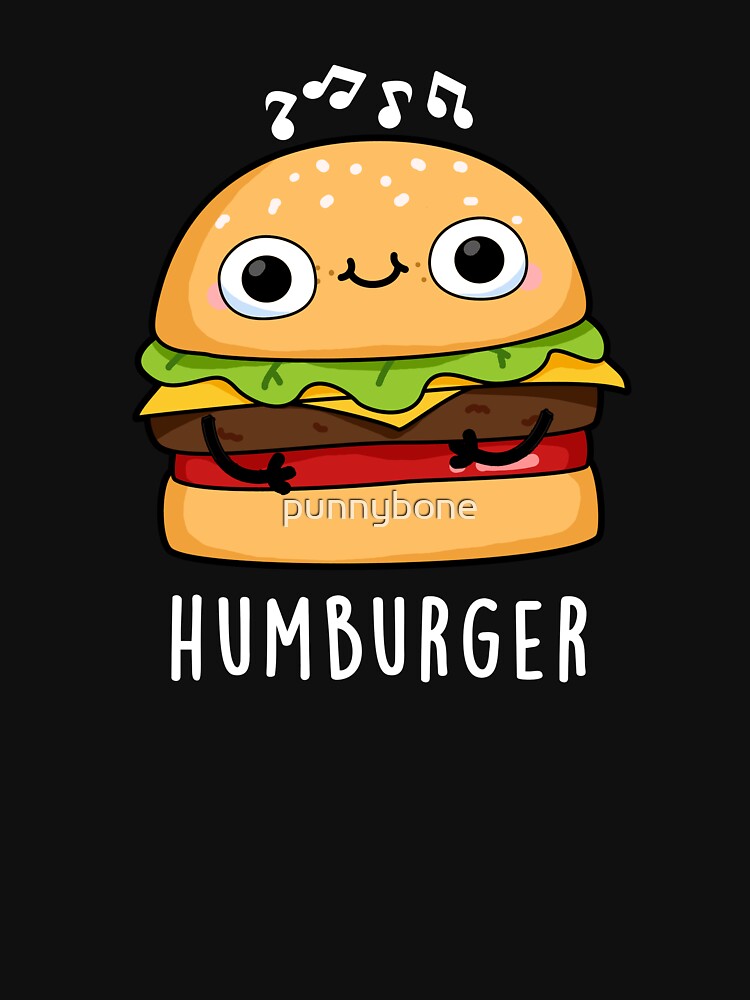 Humburger Funny Burger Puns (Dark BG) by punnybone T-Shirts, Hoodie, Sweatshirt | BlankRebels.com (Image 3)