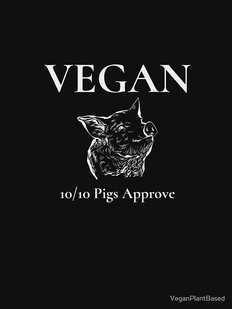 VEGAN - 10/10 Pigs Approve by VeganPlantBased T-Shirts, Hoodie, Sweatshirt | BlankRebels.com (Image 3)