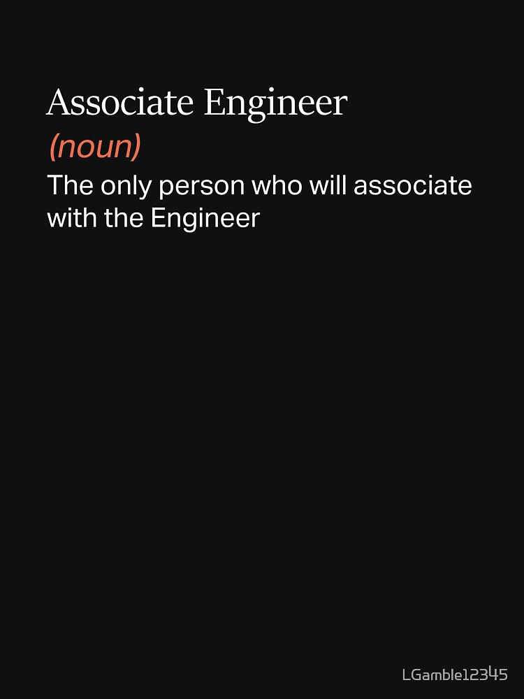 Top Fun Associate Engineer Gift Design by LGamble12345 T-Shirts, Hoodie, Sweatshirt | BlankRebels.com (Image 3)