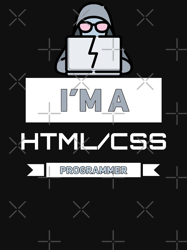 I'm a HTML/CSS Programmer (color white) by Stornu2Ruedas T-Shirts, Hoodie, Sweatshirt | BlankRebels.com (Image 3)