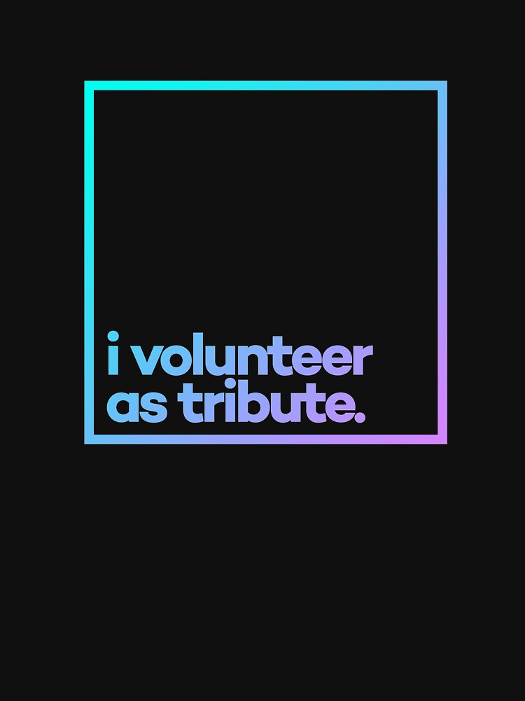 I volunteer as tribute Minimal Color Typography by meeneemal T-Shirts, Hoodie, Sweatshirt | BlankRebels.com (Image 3)