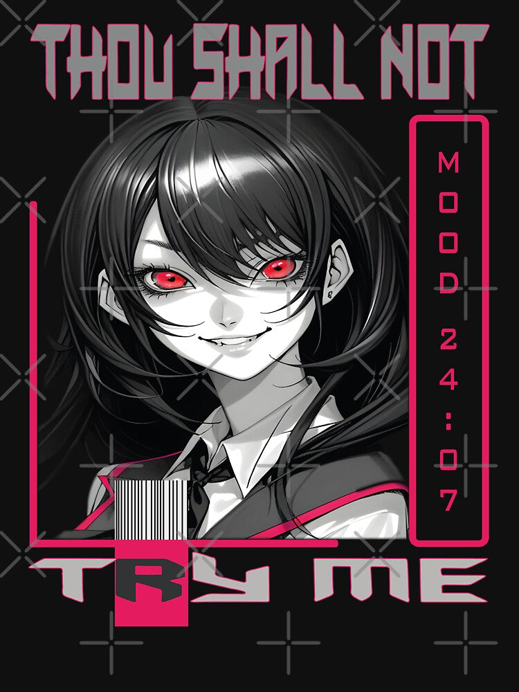 Thou Shall Not Try Me Mood 27:7 - Anime Style | Bad Mood Anime | Funny Anime Memes by SEB-CORNERST0NE T-Shirts,... (Image 3)