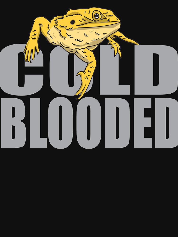 Cold Blooded by Talia  Jones T-Shirts, Hoodie, Sweatshirt | BlankRebels.com (Image 3)