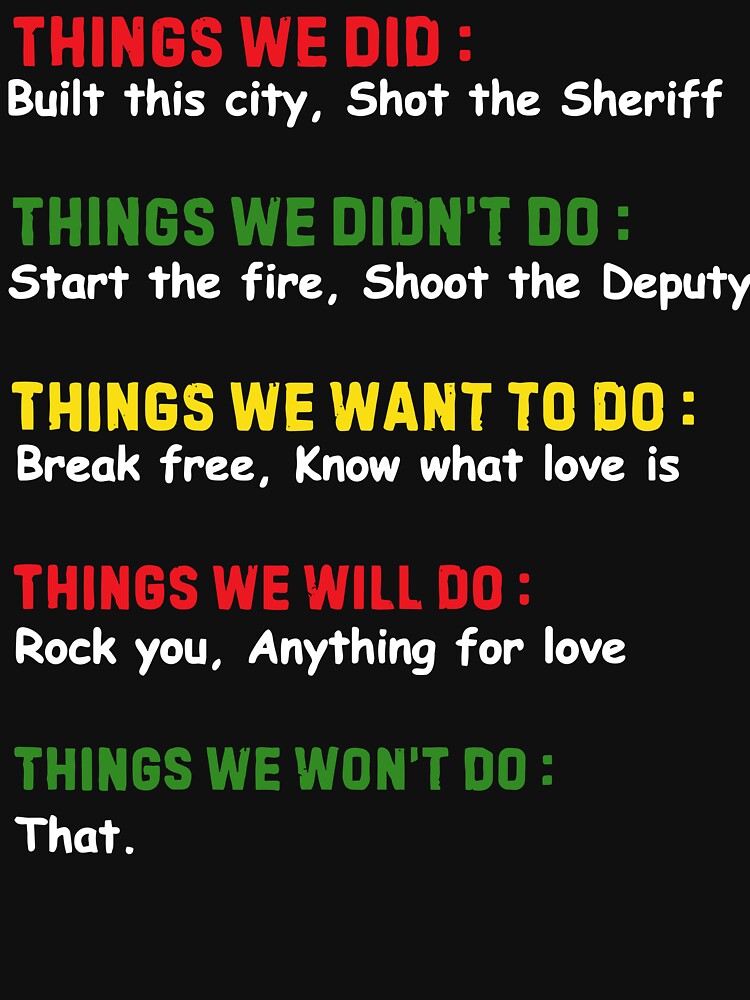 Things We Did Built This City Shot The Sheriff Start Christmas Quote by pansak T-Shirts, Hoodie, Sweatshirt (Image 3)