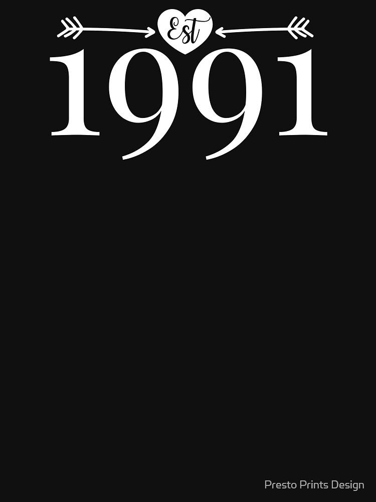 Est. 1991 | 1991 Birthday | 30th Birthday 2021 by Presto Prints Design T-Shirts, Hoodie, Sweatshirt (Image 3)