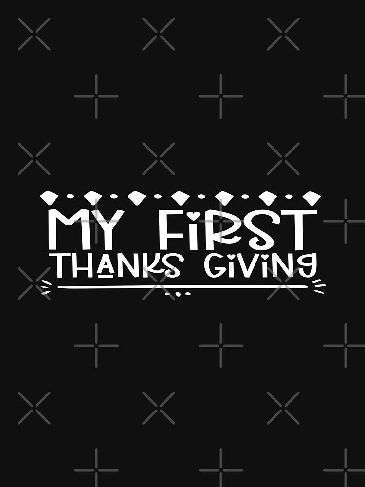 My First Thanksgiving by phassystore T-Shirts, Hoodie, Sweatshirt | BlankRebels.com (Image 3)