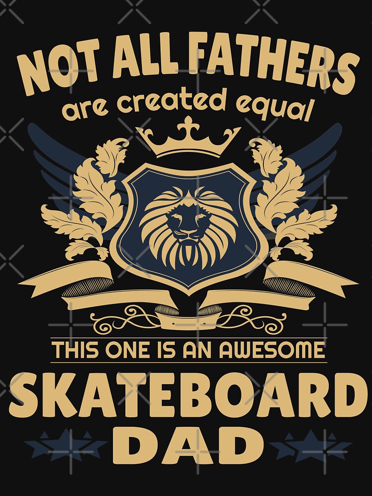 Skateboarding Father Gift Skate Board Dad Awesome Skateboard Gift Present by OurBestBuys T-Shirts, Hoodie,... (Image 3)