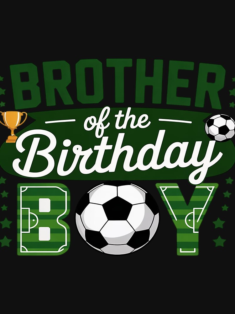 Soccer Brother Birthday Boys Party Family by gerardostokes