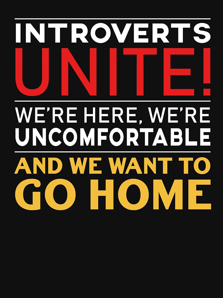 Introvert Funny Introverted Person Quote Political Slogan Parody T-Shirts, Hoodie, Sweatshirt