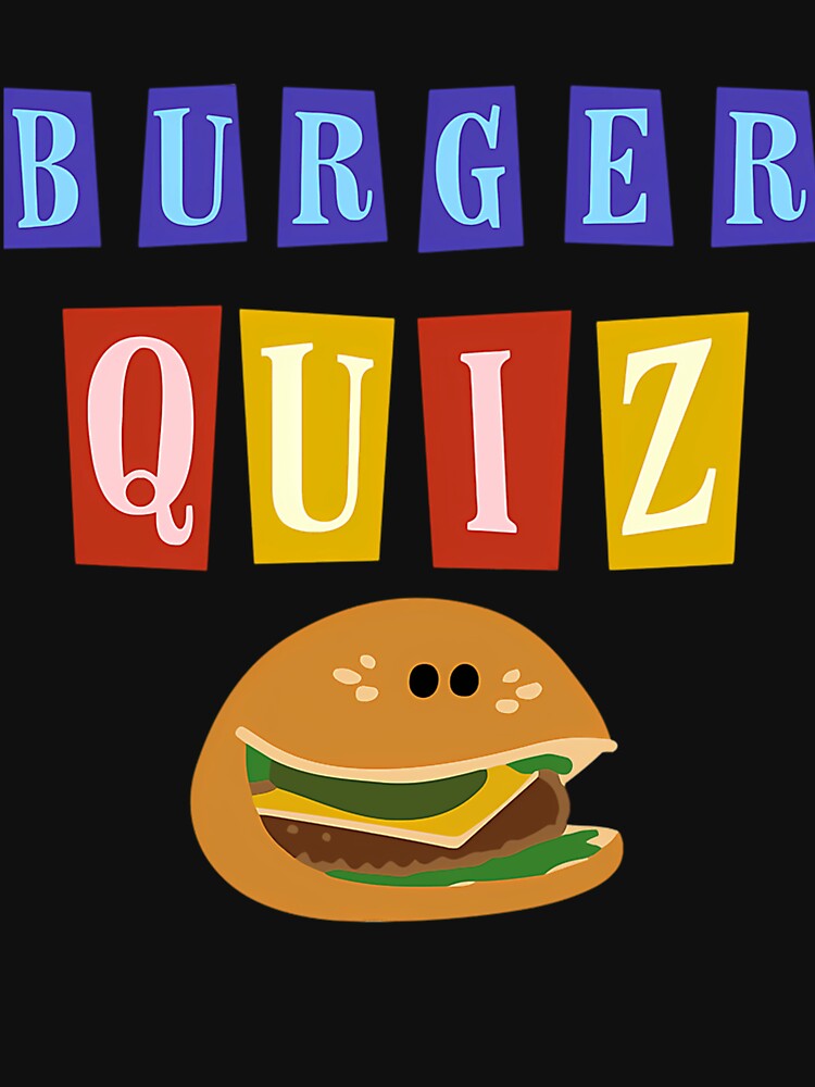 Burger Quizz New Logo by toonzdigital T-Shirts, Hoodie, Sweatshirt | BlankRebels.com (Image 3)