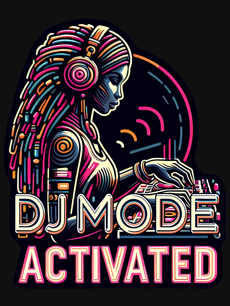 Dj Mode Activated, typography by maxmaj T-Shirts, Hoodie, Sweatshirt | BlankRebels.com (Image 3)