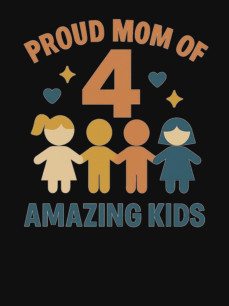 Proud Mom of 4 Amazing Kids – Strong Mom Pride Design by PunchDrop T-Shirts, Hoodie, Sweatshirt | BlankRebels.com (Image 3)