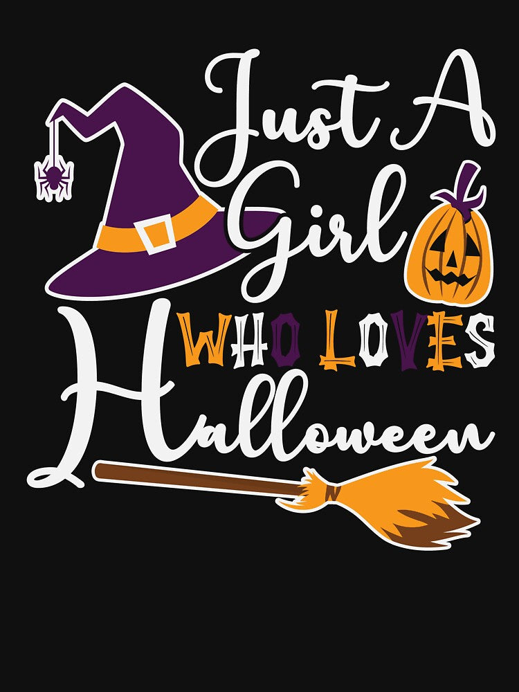 Just A Girl Who Loves Halloween Funny Halloween Girl by Teapot-art T-Shirts, Hoodie, Sweatshirt | BlankRebels.com (Image 3)