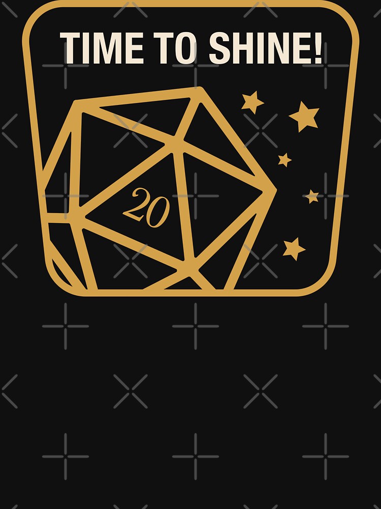 Time to Shine D20 Dice Natural 20 by pixeptional T-Shirts, Hoodie, Sweatshirt | BlankRebels.com (Image 3)