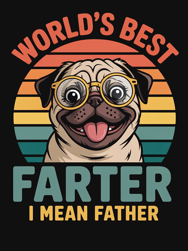 World'S Best Farter I Mean Father Dog Dad by Elenasriveras T-Shirts, Hoodie, Sweatshirt | BlankRebels.com (Image 3)