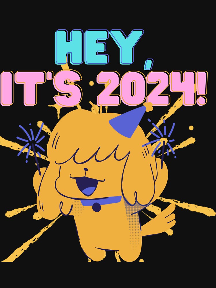 Hey It's 2024 Cute New Year Puppy by SEVENPRINTS T-Shirts, Hoodie, Sweatshirt | BlankRebels.com (Image 3)