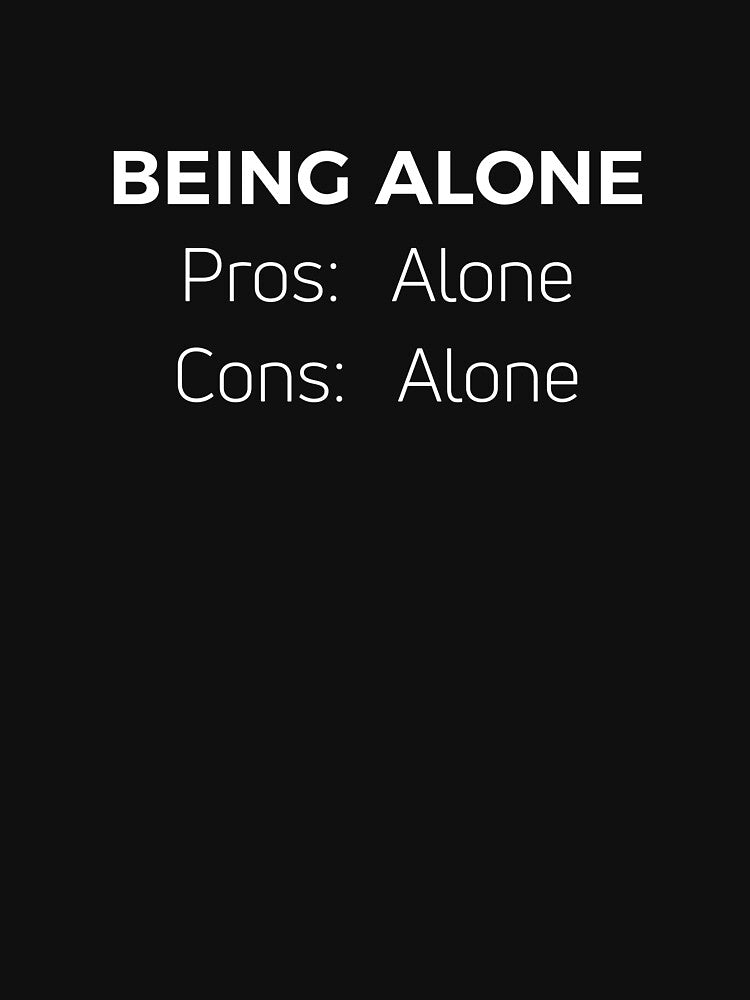 Introvert - Funny Introvert Design - Pros Cons Alone Gift by farhanhafeez T-Shirts, Hoodie, Sweatshirt (Image 3)