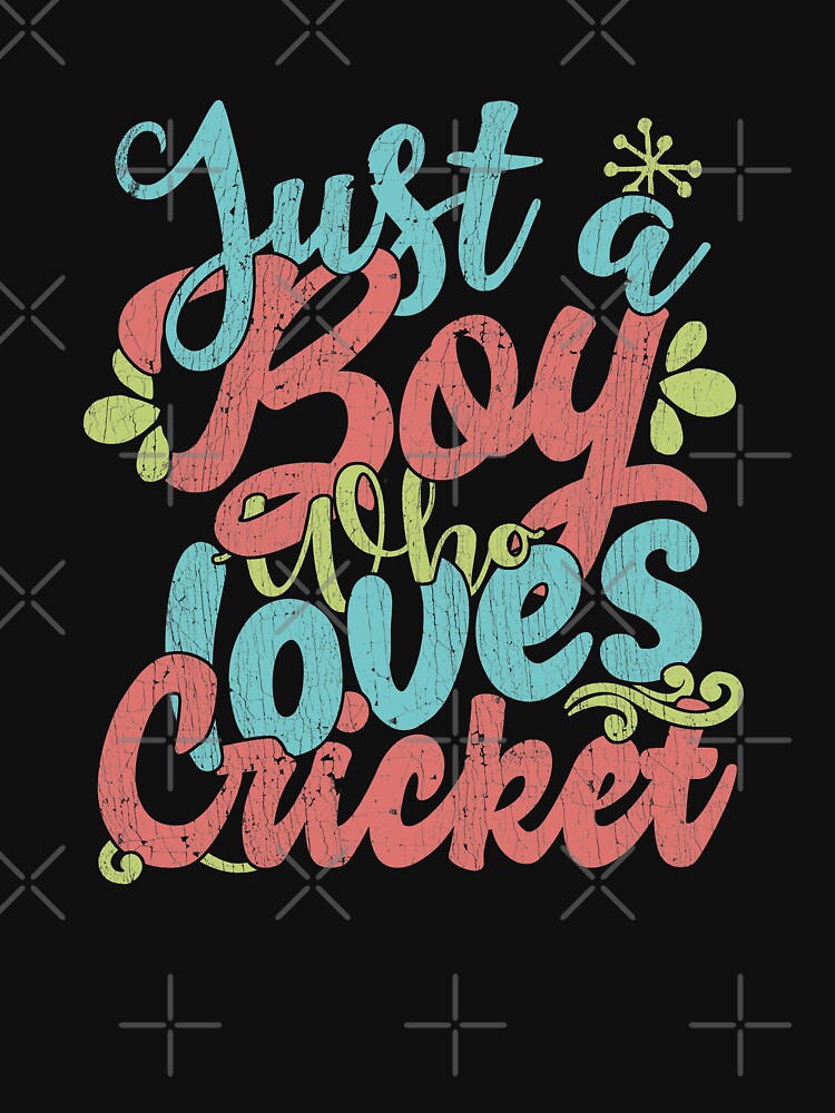 Just A Boy Who Loves Cricket Gift product by theodoros20 T-Shirts, Hoodie, Sweatshirt | BlankRebels.com (Image 3)