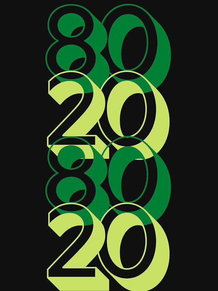 80 20 Rule[S] T-Shirts, Hoodie, Sweatshirt
