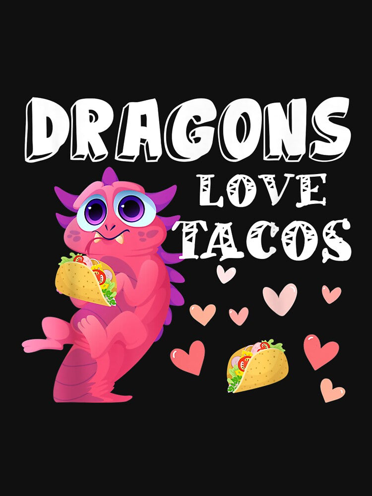Dragons Love Tacos Cute Taco Tuesday Mexican by laurenm233 T-Shirts, Hoodie, Sweatshirt | BlankRebels.com (Image 3)