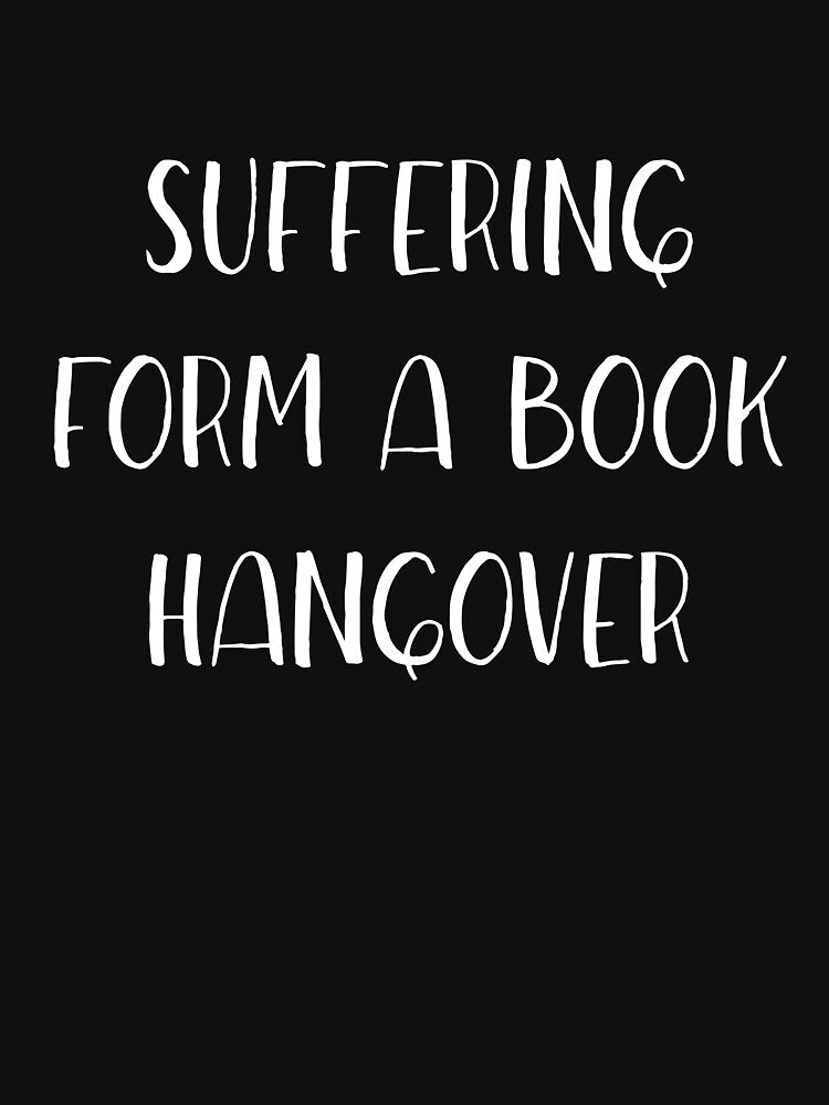Book Hangover, Book Reader, Bookish, Gift For Book Lover, Bibliophile, Dark RomanceClothing by RonaldDesigner... (Image 3)