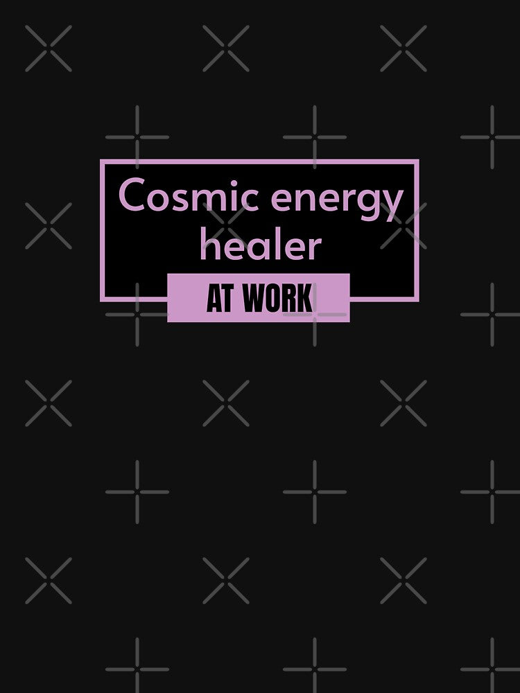 Cosmic energy, healing, healer, occupation by Work life T-Shirts, Hoodie, Sweatshirt | BlankRebels.com (Image 3)
