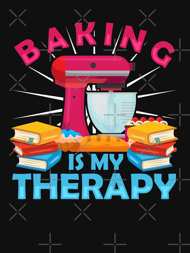 Baking Is My Therapy - Books and Baking by roxy7922